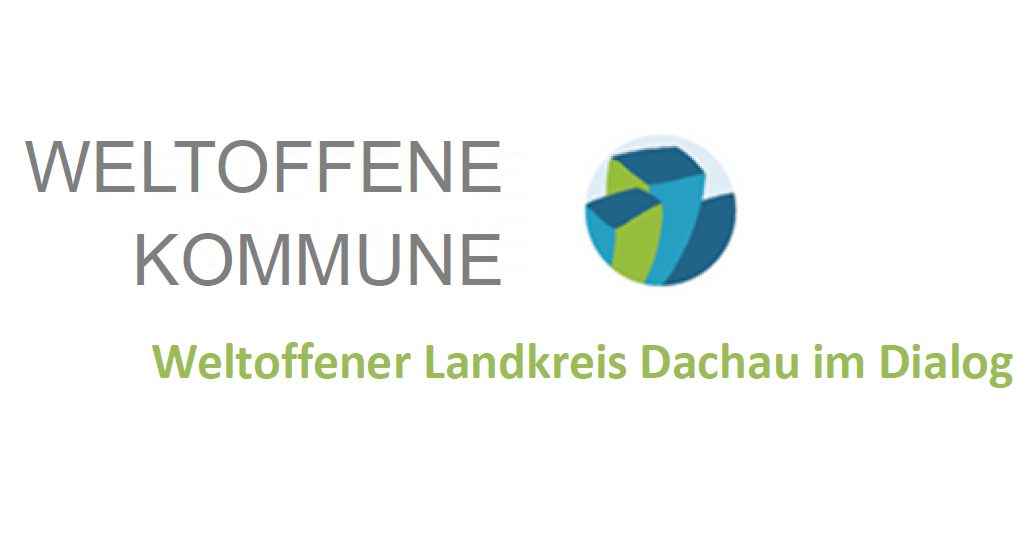 „Weltoffene Kommune - Landkreis Dachau lädt zum digitalen Dialog ein!